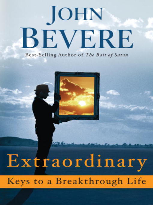 Title details for Extraordinary by John Bevere - Wait list